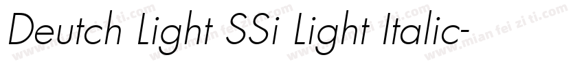 Deutch Light SSi Light Italic字体转换